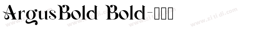 ArgusBold Bold字体转换